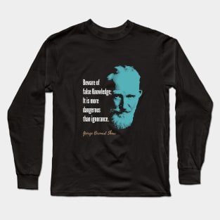 George Bernard Shaw Quote. Long Sleeve T-Shirt